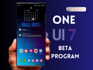 Samsung One UI 7 Beta